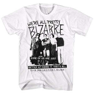 The Breakfast Club We're All Pretty Bizarre White Tall T-shirt - Yoga Clothing for You