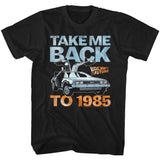 Back to the Future Take Me Back to 1985 Black T-shirt - Yoga Clothing for You