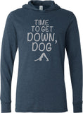 It's Time to Get Down, Dog Lightweight Yoga Hoodie Tee - Yoga Clothing for You